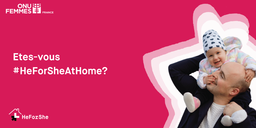 La nouvelle campagne #HeForSheAtHome encourage les hommes et les femmes à partager l'ensemble des tâches à la maison. Crédits : ©HeForShe.