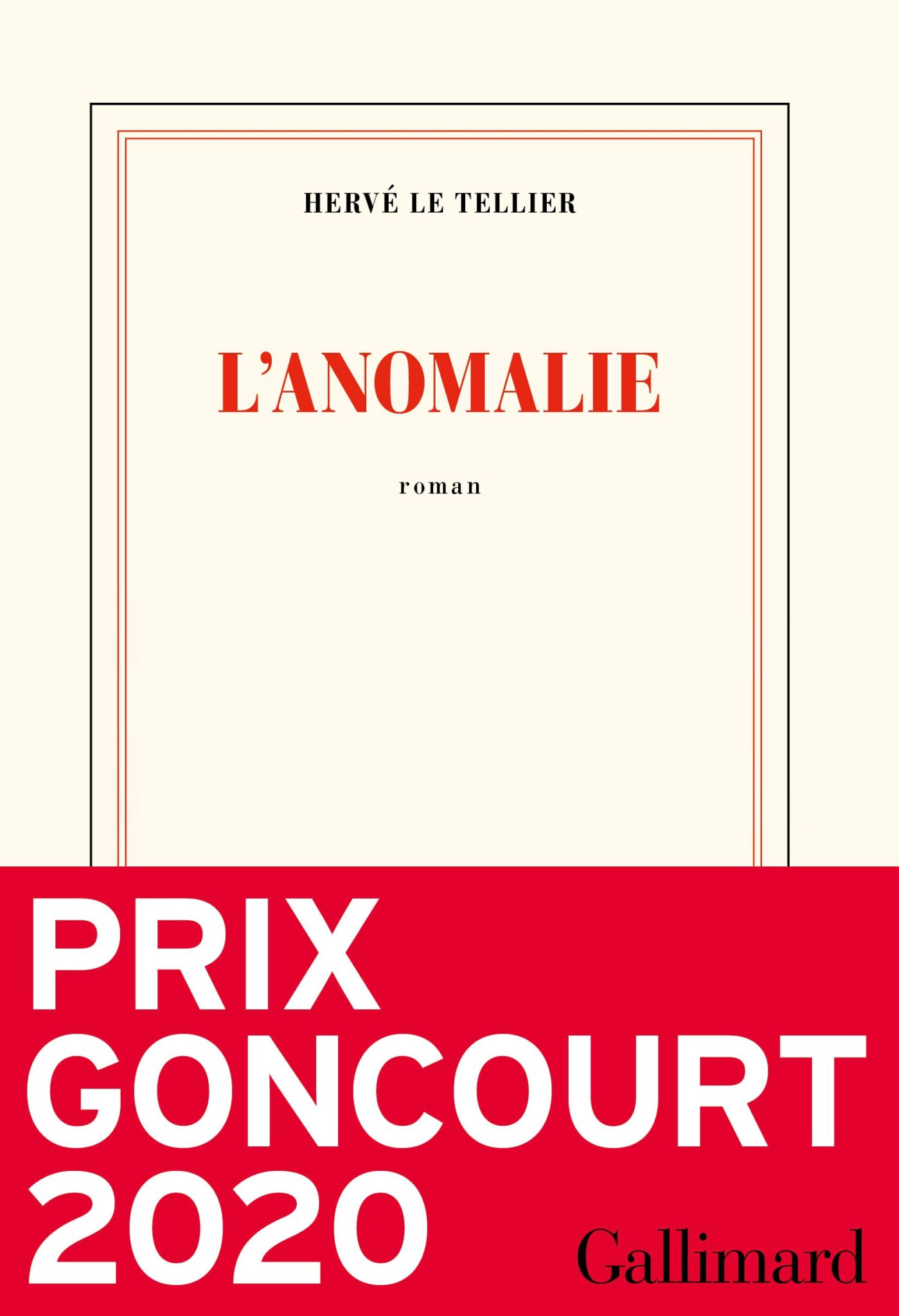 L'Anomalie - Ed. Gallimard